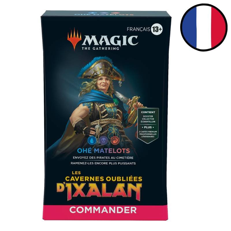 Deck Commander Ohé Matelots Les cavernes oubliées d'Ixalan - FR